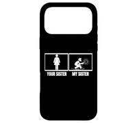 Welder Your Sister My Sister Brother Soudage drôle Coque pour iPhone 17 Pro Max