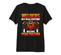 Welders Do It in All Position Welding Welder Lovers T-Shirt Haut de Gamme