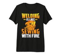 Welding is Like Sewing with Fire Funny Welder Welders Lovers T-Shirt Haut de Gamme