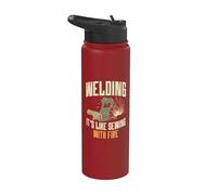 Welding It's Like Sewing With Fire Soudeur drôle Stainless Steel Insulated Water Bottle