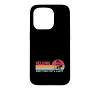 Welding More Than a Hobby Soudeur Welder Coque pour iPhone 15 Pro