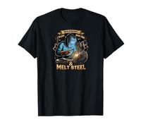 Welding Warning Play With Fire Melt Steel Welder T-Shirt
