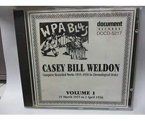 Weldon, Casey Bill - Complete Recorded 1