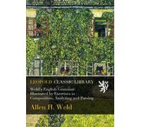 Weld's English Grammar: Illustrated by Exercises in Composition, Analyzing and Parsing