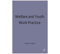 Welfare And Youth Work Practice