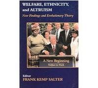 Welfare, Ethnicity, and Altruism, Cass Series--Nationalism and Ethnicity