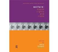 Welfare Needs Rights and Risks by Mary Langan Mary Langan (Auteur)