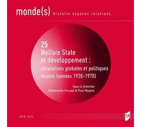 Welfare State et développement: circulations globales et politiques locales (années 1920-1970) - Antoinette Ferrand - Presses Universitaires Rennes - broché - Guide
