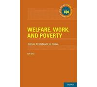 Welfare, Work, And Poverty