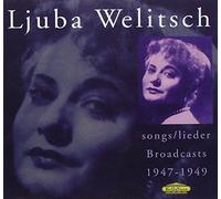Welitsch, Ljuba - Songs: Broadcasts 1947-49