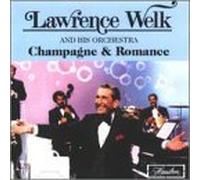 Welk, Lawrence - Champagne & Romance