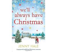 We'll Always Have Christmas