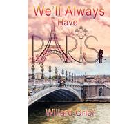 We'll Always Have Paris
