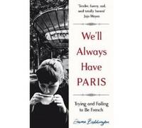 We'll Always Have Paris - [Version Originale] Emma Beddington (Auteur)
