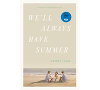 We'll Always Have Summer: Amazon Exclusive Edition (The Summer I Turned Pretty)