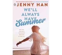 We'll Always Have Summer – Tome 3 de la série Summer I Turned Pretty