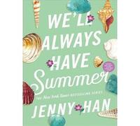 Jenny Han – We'll Always Have Summer – Roman adolescent – Poche