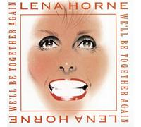 We'll Be Together Again [Import]