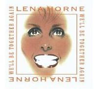 We'll Be Together Again [Import]