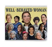 Well Behaved Calendrier 2026 féministe avec citations inspirantes et portraits de femmes révolutionnaires, pour décoration de bureau et d'intérieur, 27,9 x 21,6 cm