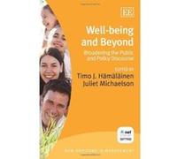 Well-Being and Beyond: Broadening the Public and Policy Discourse (New Horizons in Management Series) - [Livre en VO] T J Hã¤mã¤lã¤inen, Juliet Michaelson, T J Hamalainen, J Michaelson (Auteur)