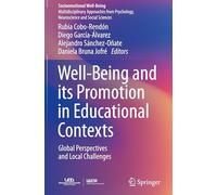 Well-being and Its Promotion in Educational Contexts: Global Perspectives and Local Challenges