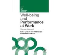 Well-being and Performance at Work: The role of context (Current Issues in Work and Organizational Psychology) - [Version Originale] Inconnu (Auteur)