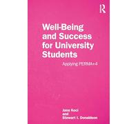Well-Being and Success For University Students