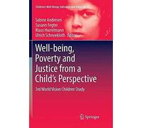 Well-Being, Poverty And Justice From A Child's Perspective