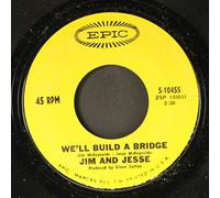 we'll build a bridge / then i'll stop goin' for you 45 rpm single