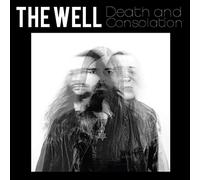 Well - Death and Consolation [Import]