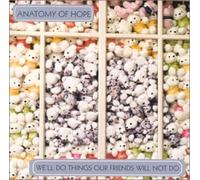 We'll Do Things Our Friends Will Not Do