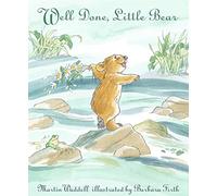 Well Done, Little Bear: A beloved classic about gaining independence skills and confidence, perfect for gifting on birthdays, baby showers and to toddlers