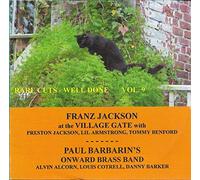 Well Done Vol 9/Franz Jackson and Paul Barbarin S Rare Cuts
