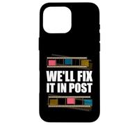 Well Fix It in Post Citation drôle de l'éditeur de Film Coque pour iPhone 16 Pro Max