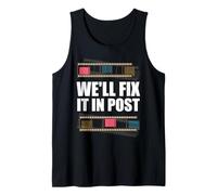 Well Fix It in Post Citation drôle de l'éditeur de Film Débardeur