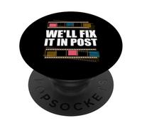 Well Fix It in Post Citation drôle de l'éditeur de Film PopSockets PopGrip Adhésif