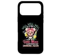 Well If It Isn't Little-Miss I'm Never Drinking Again Adulte Coque pour iPhone 17 Pro Max