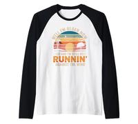 Well I'm Older Now But I'm Still Running Against The Wind Manche Raglan