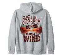Well I'm Older Now But I'm Still Running Against The Wind Sweat à Capuche