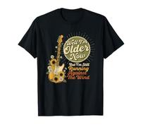 Well I'm Older Now But I'm Still Running Against The Wind T-Shirt