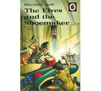 Auteur inconnu – Well-Loved Tales: The Elves and the Shoemaker