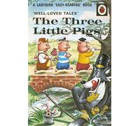 Contes bien-aimés : Les Trois Petits Cochons