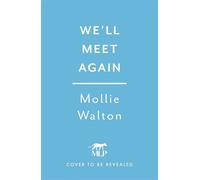 We'll Meet Again - Mollie Walton - Mountain Leopard Press - ebook (ePub) - Livre