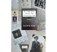 We'll Meet Again: Ordinary Lives - Extraordinary Times