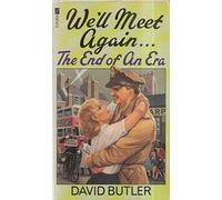 We'll Meet Again: The End of an Era