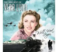 We'll Meet Again, The Very Best Of Vera Lynn by Vera Lynn [Audio CD] NEUF
