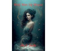 Well Met by Water
