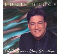 We'll Never Say Goodbye