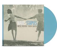 Well Never Turn Back-MAVIS STAPLES